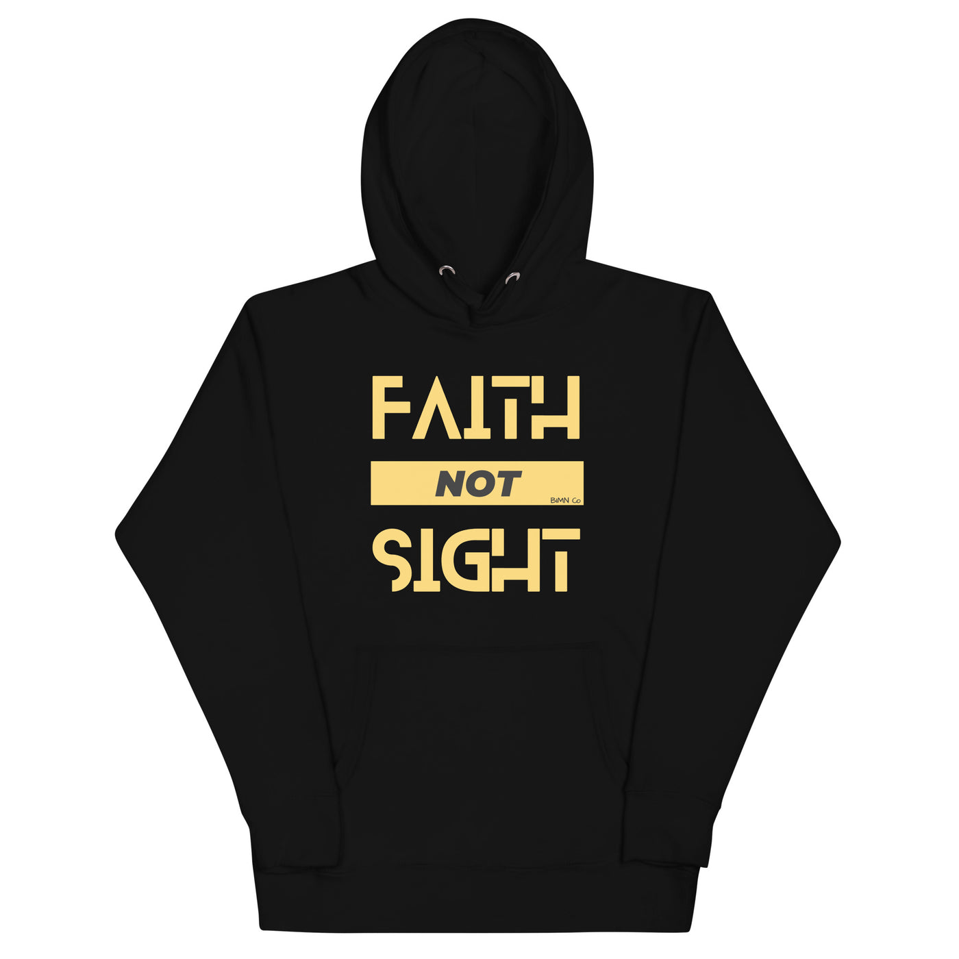 Faith Not Sight Hoodie